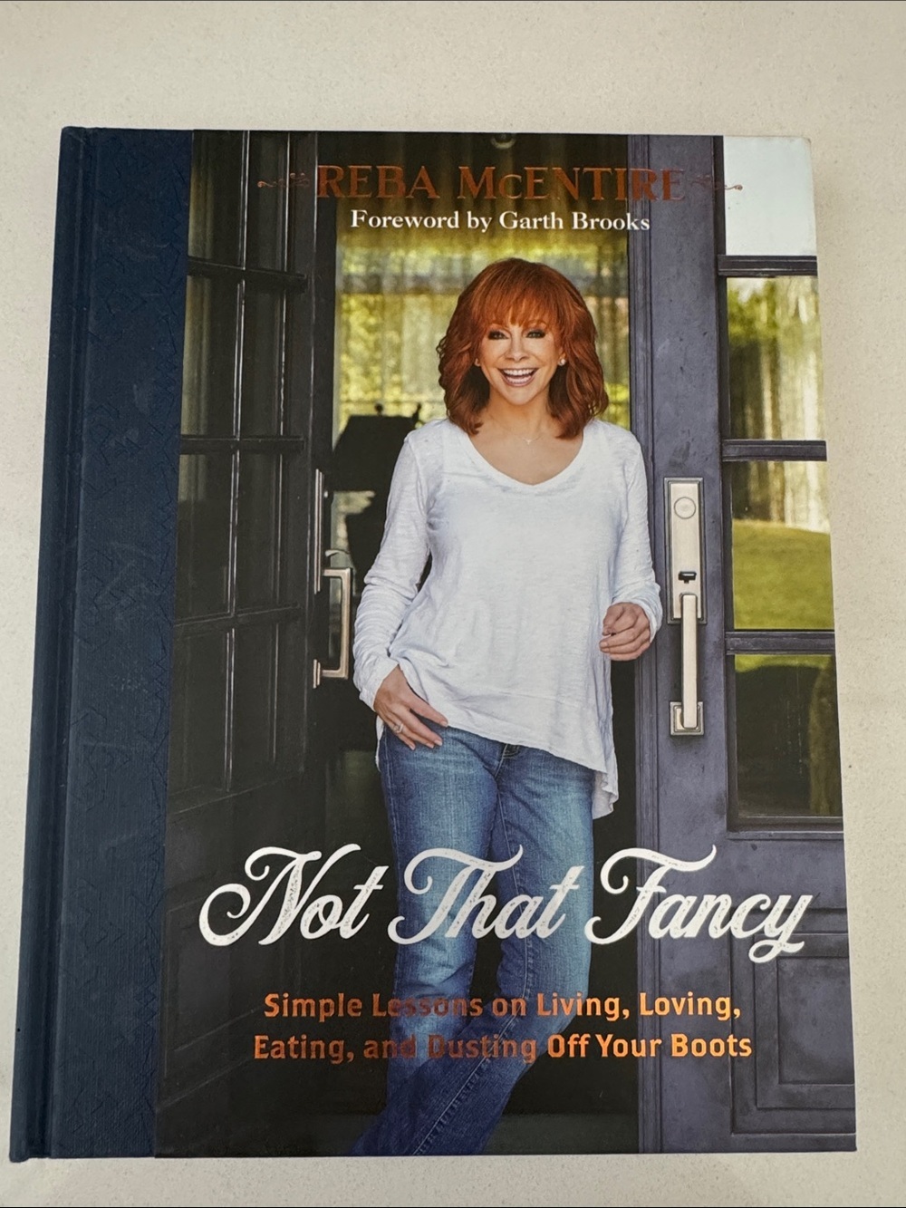 Reba McEntire Not That Fancy -  hardcover - living, loving, eating, relaxing